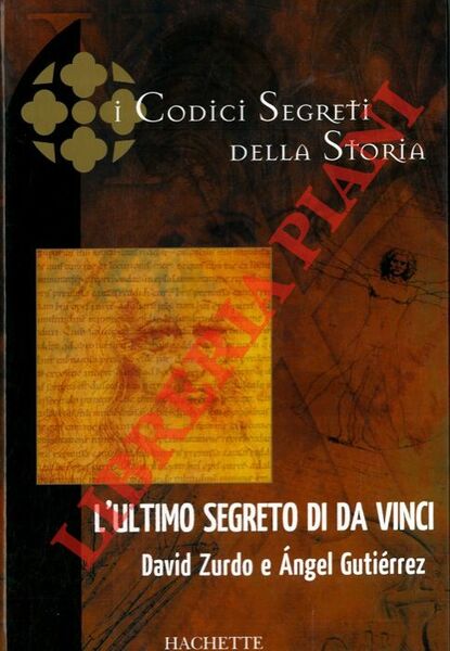 L'ultimo segreto di Da Vinci.