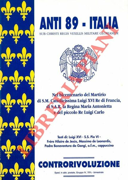 Nel bicentenario del Martirio di S.M. Cattolicissima Luigi XVI Re …