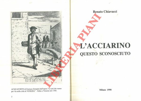 L'acciarino questo sconosciuto.