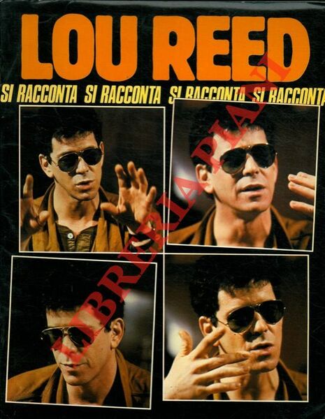 Lou Reed si racconta.