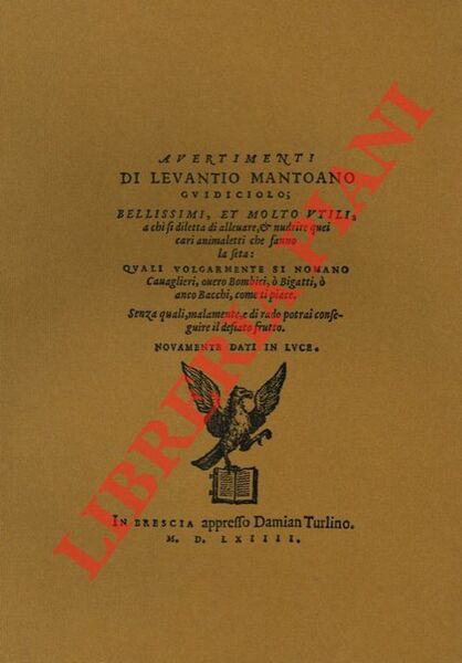 Avertimenti di Levantio Mantoano Guidiciolo; bellissimi et molto utili a …