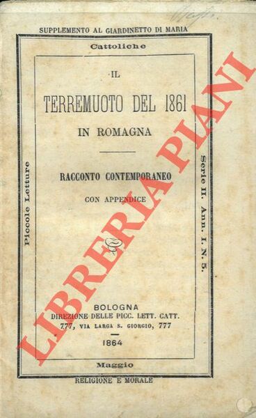 Il terremuoto del 1861 in Romagna. Racconto contemporaneo con appendice.