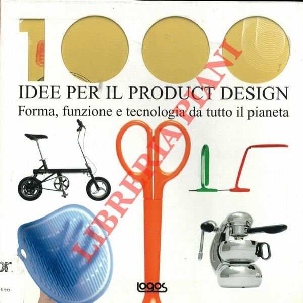 Idee per il Product Design. Forma, funzione e tecnologia da …