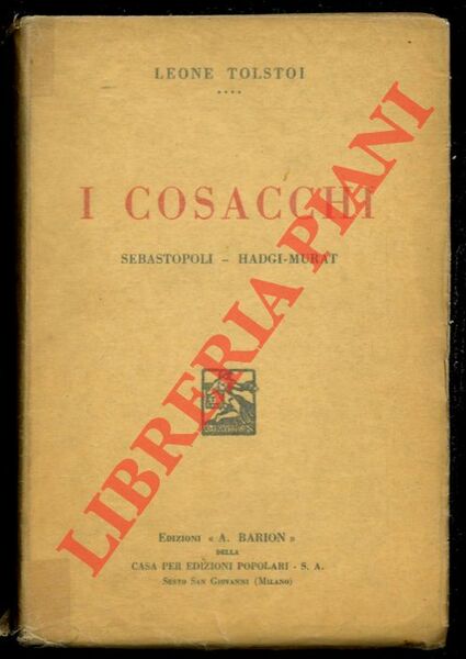 I Cosacchi. Sebastopoli. Hadgi-Murat.