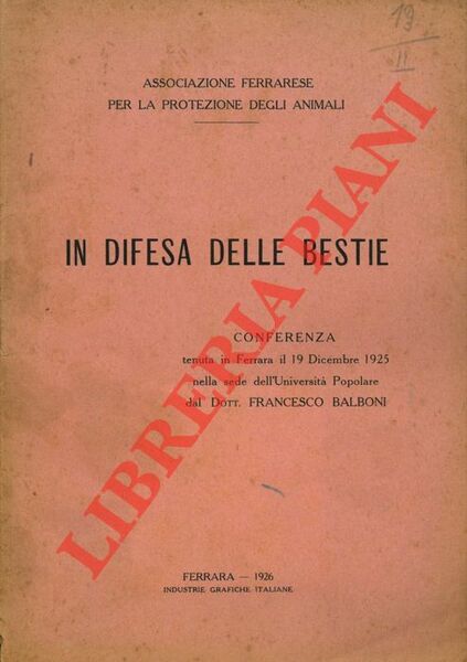 In difesa delle bestie. Conferenza tenuta in Ferrara il 19 …