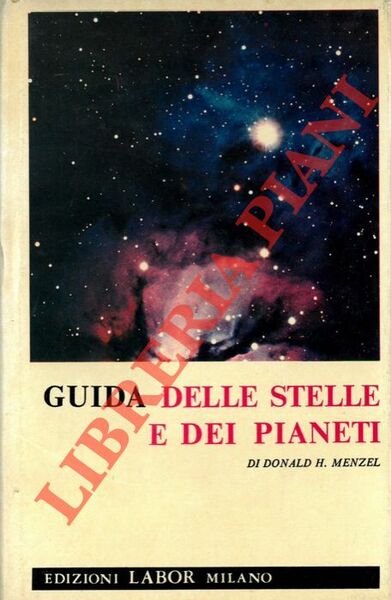 Guida delle stelle e dei pianeti. Donald H. Menzel, Guida …
