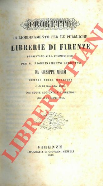 Progetto di riordinamento per le pubbliche librerie di Firenze .