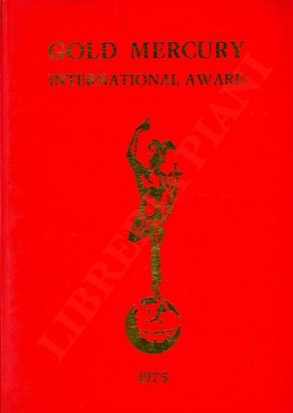 Gold Mercury International Award 1975. Oscar del Commercio europeao ai …