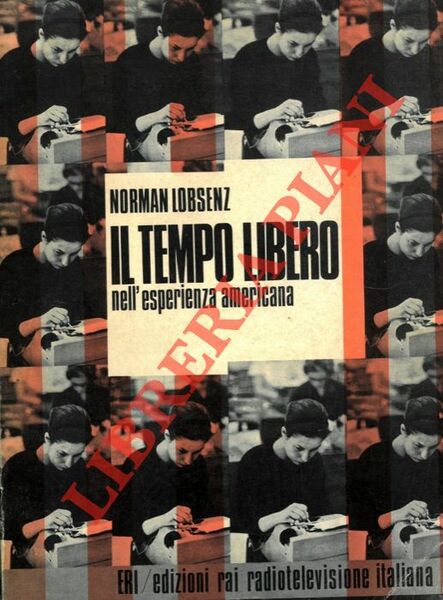 Il tempo libero nell'esperienza americana.
