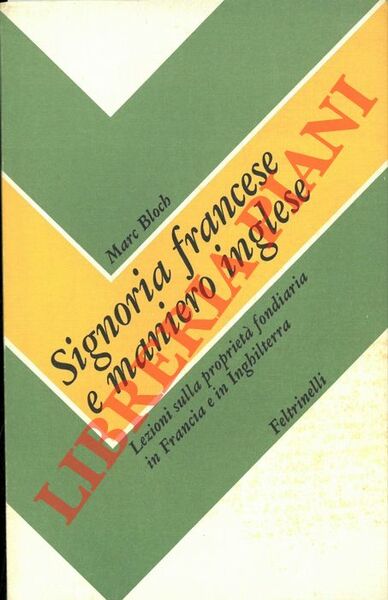 Signoria francese e maniero inglese. Lezioni sulla proprietà fondiaria in …