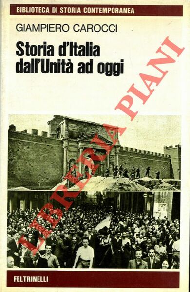 Storia d'Italia dall'Unità ad oggi.