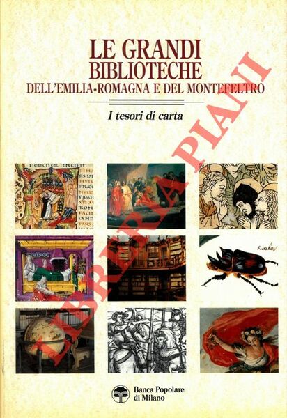 Le grandi biblioteche dell'Emilia-Romagna e del Montefeltro. I tesori di …