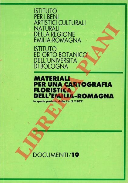 Materiali per una cartografia floristica dell'Emilia Romagna.