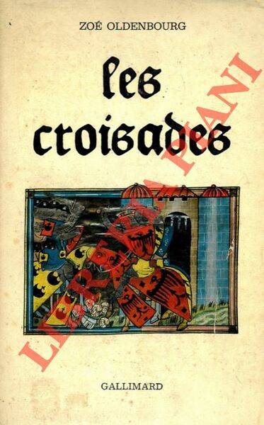 Les croisades. GALLIMARD,