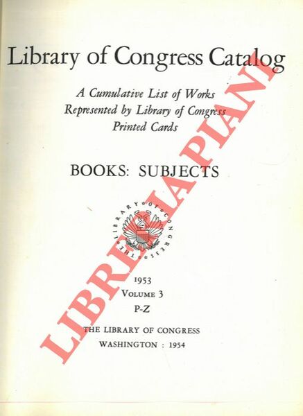 Library of Congress Catalog. A cumulative list of works represented …