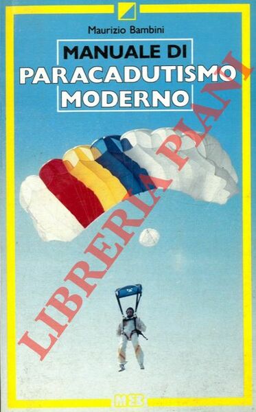 Manuale di paracadutismo moderno.