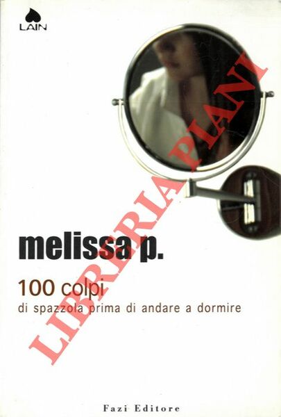 100 colpi di spazzola prima di andare a dormire.