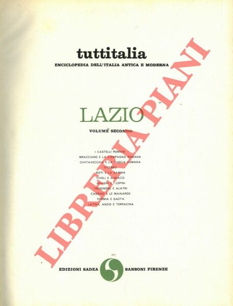 Lazio. Volume II°. I Castelli Romani. Bracciano e la Campagna …