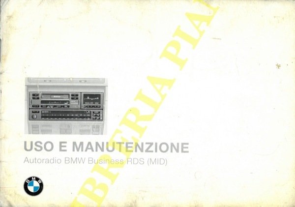 BMW : Uso e manutenzione. Monitor di bordo, radiotelefono, autoradio …