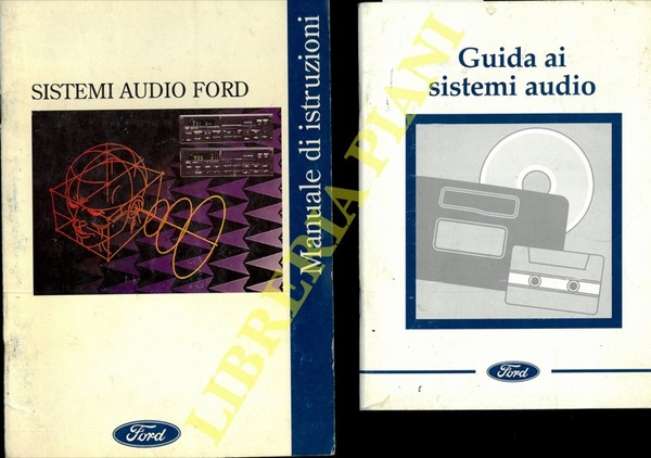 Guida ai sistemi audio - Sistemi audio Ford. Manuale di …