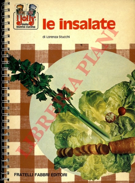 Le insalate.