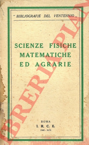 Scienze fisiche matematiche ed agrarie.