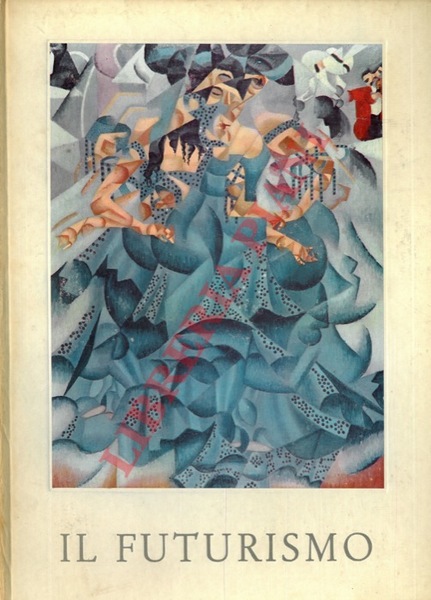 Il futurismo.