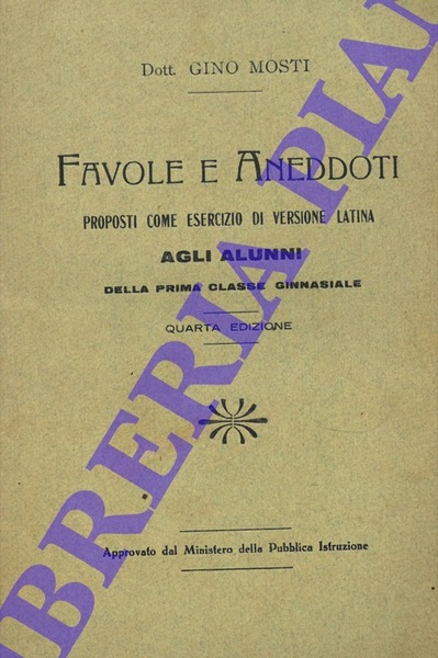 Favole e Aneddoti proposti come esercizio di versione latina agli …