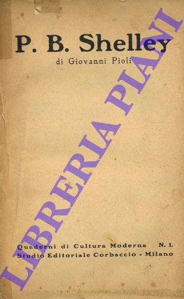 Percy Bysshe Shelley. Sua concezione della vita.