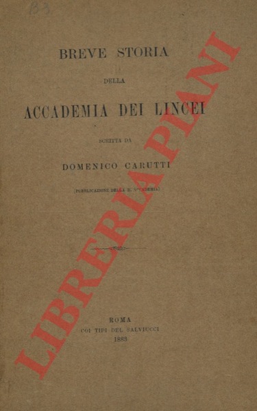 Breve storia dell'Accademia dei Lincei.