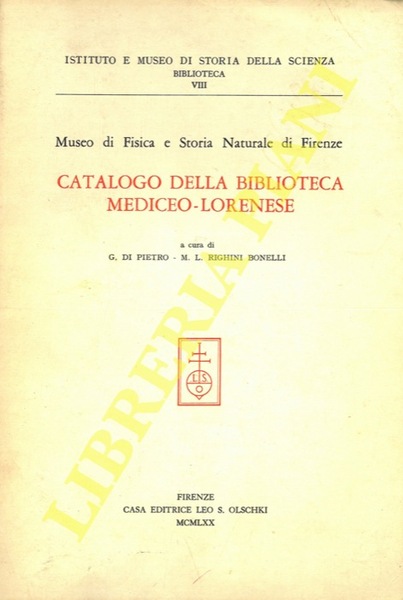 Museo di Fisica e Storia Naturale di Firenze. Catalogo della …