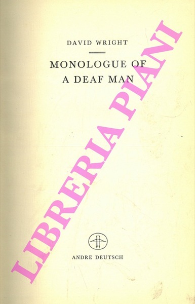 Monlogue of a Deaf Man.