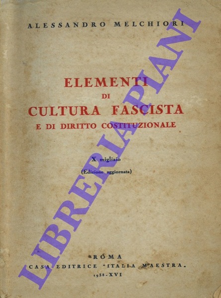 Elementi di cultura fascista e di diritto costituzionale.