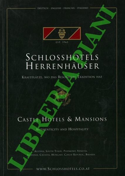 Schlosshotels Herrenhauser - Castle hotels & Mansions. 2011/2012.