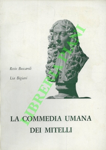 La commedia umana dei Mitelli.
