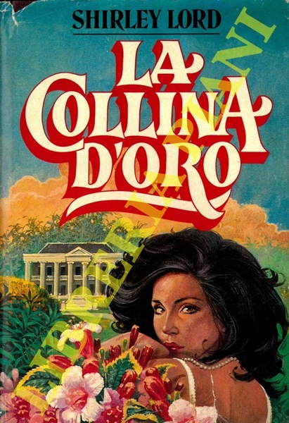 La collina d'oro.