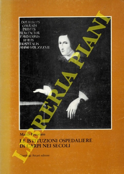 Le istituzioni ospedaliere di Carpi nei secoli (dalle origini alla …