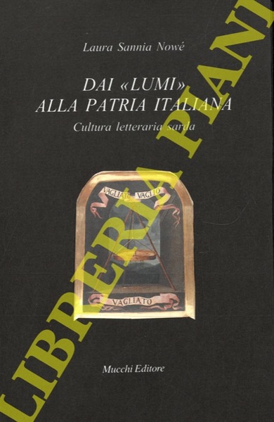 Dai "lumi" alla patria italiana. Cultura letteraria sarda.