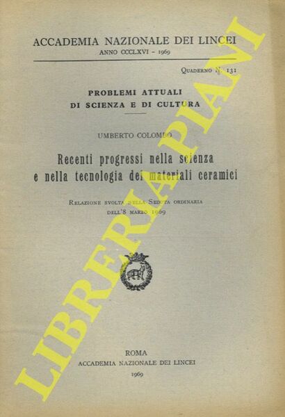 Recenti progressi nella scienza e nella tecnologia dei materiali ceramici.