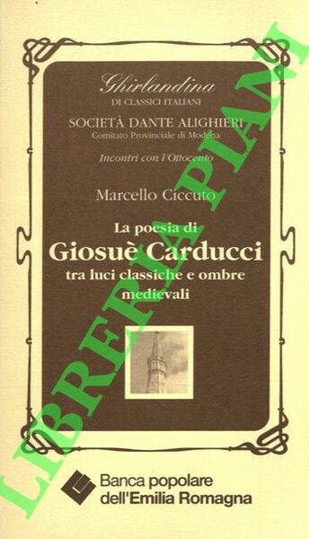 La poesia di Giosuè Carducci tra luci classiche e ombre …