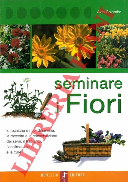 Seminare i fiori.