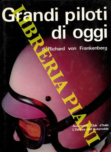 Grandi piloti di oggi.