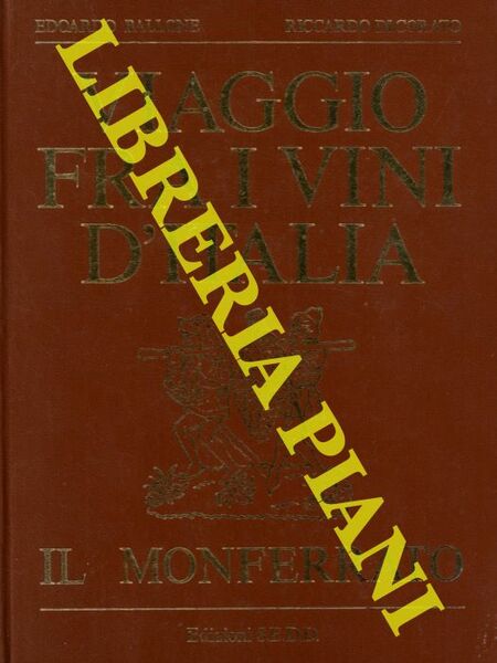 Viaggio fra i vini del Monferrato.