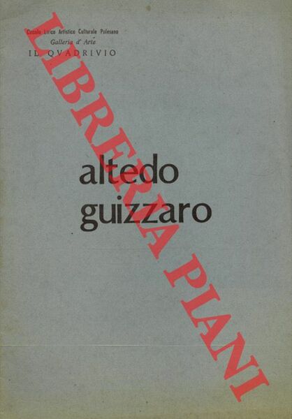 Altedo Guizzaro.