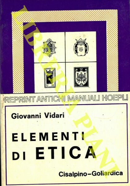 Elementi di etica. Quinta edizione con ritocchi e aggiunte.