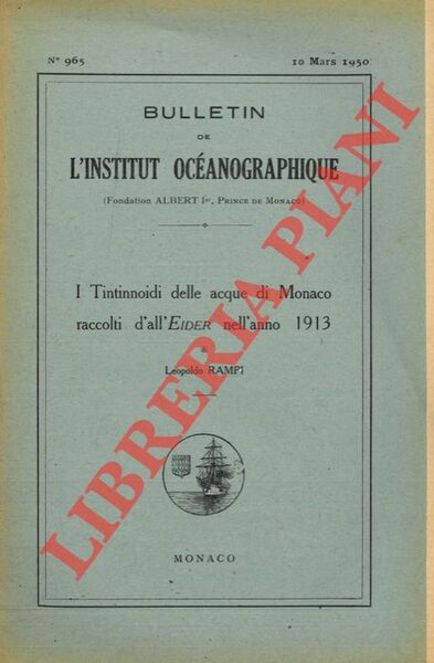 I Tintinnoidi delle acque di Monaco raccolti dall'Eider nell'anno 1913.