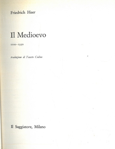 Il Medioevo. 1100-1350.