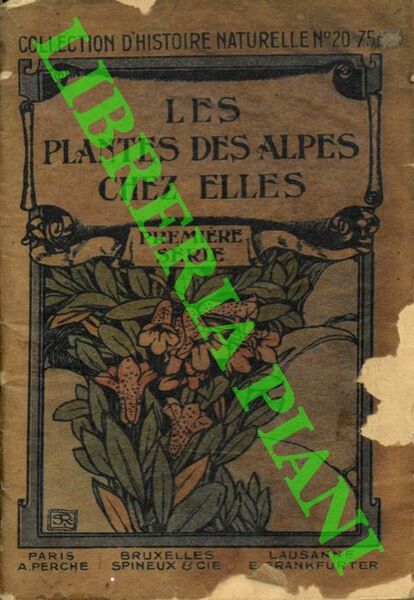 Les plantes des Alpes chez elles.