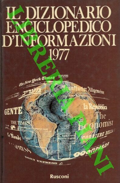 Il dizionario enciclopedico d' informazioni. 1977.