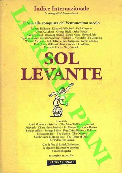 Sol Levante. L'Asia alla conquista del Ventunesimo secolo.